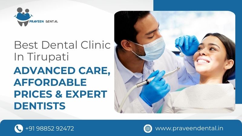 Best Dental Clinic in Tirupati