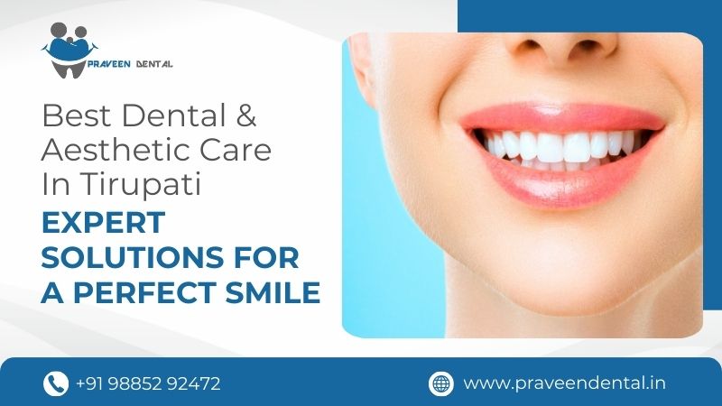Dental Care in Tirupati